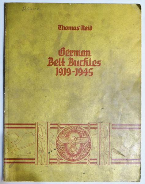 "BOOK" 1974 1st Edition "German Belt Buckles 1919-1945"